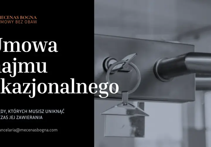 Umowa najmu okazjonalnego – klucz do bezpiecznego wynajmu. Uniknij błędów przy jej zawieraniu.