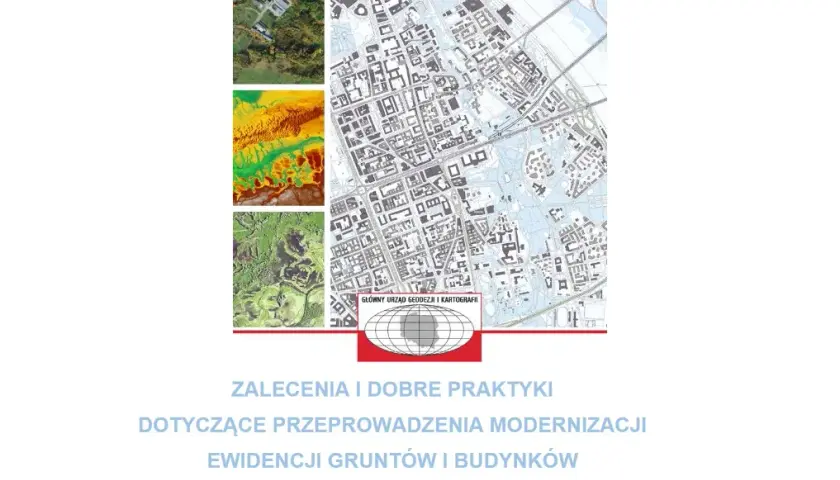 Modernizacja ewidencji gruntów i budynków - co warto wiedzieć?