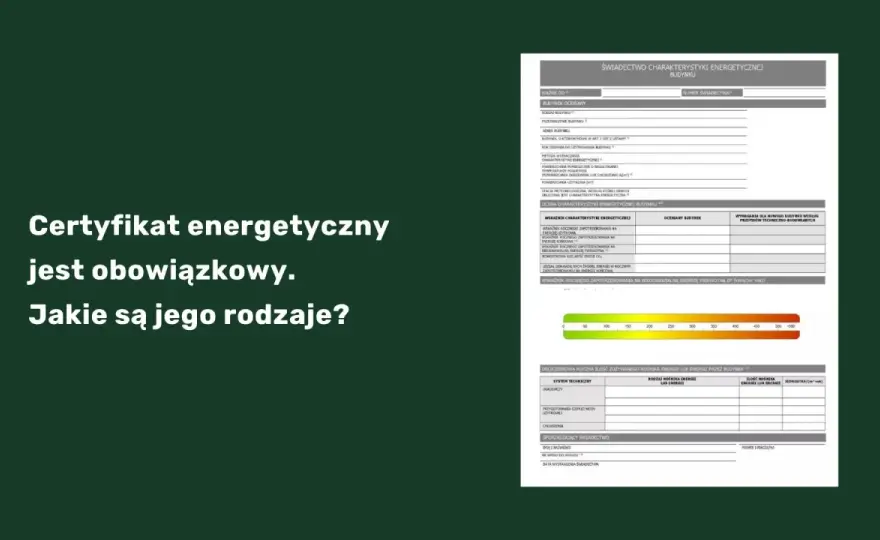 Świadectwo charakterystyki energetycznej - Czy wiesz, jak je czytać?