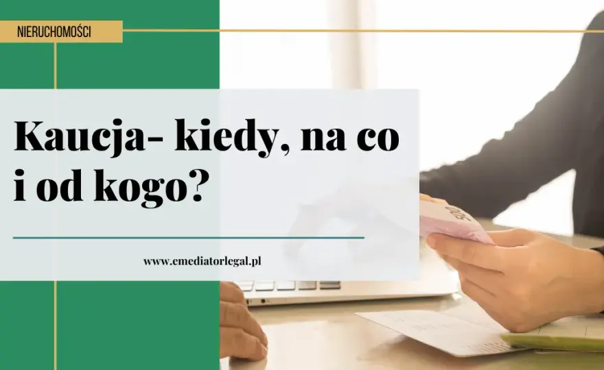 Czy kaucja za wynajem mieszkania jest zwrotna? Dowiedz się, jak ją odzyskać
