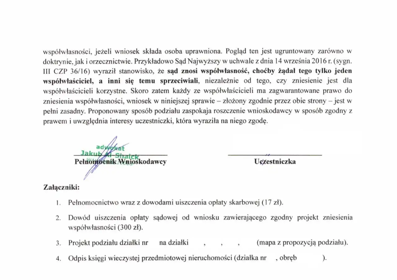 Dokument prawny dotyczący zniesienia współwłasności, z podpisem pełnomocnika i listą załączników.